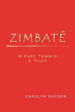 portada zimbate, a path towards a truth (en Inglés)