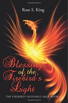 portada Blessings of the Firebird's Light: The Firebird's Blessings Saga: Book 1: Volume 1