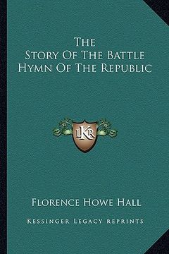 portada the story of the battle hymn of the republic (en Inglés)