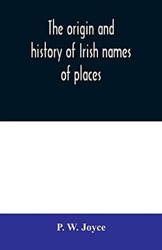 portada The Origin and History of Irish Names of Places (en Inglés)