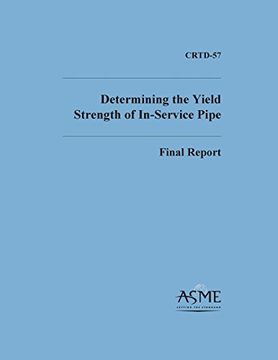 portada Determinng the Yield Strength of In-Service Pipe