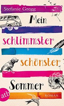 portada Mein Schlimmster Schönster Sommer: Roman