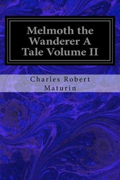 portada Melmoth the Wanderer A Tale Volume II