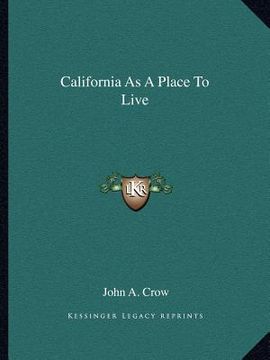 portada california as a place to live (en Inglés)