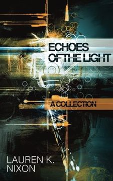 portada Echoes of the Light: A Collection
