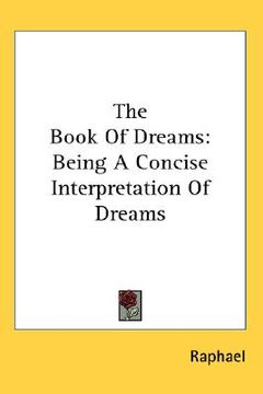 portada the book of dreams: being a concise interpretation of dreams (en Inglés)