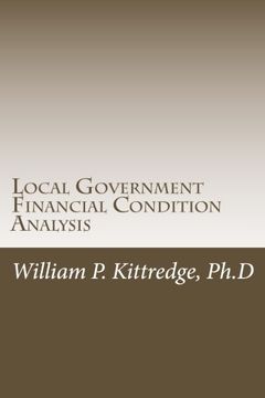 portada Local Government Financial Condition Analysis: A Step-By-Step Guide With Spreadsheet Tools (en Inglés)