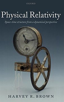 portada Physical Relativity: Space-Time Structure From a Dynamical Perspective (en Inglés)