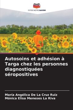 portada Autosoins et adhésion à Targa chez les personnes diagnostiquées séropositives (en Francés)