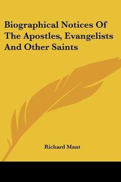 portada biographical notices of the apostles, evangelists and other saints (en Inglés)