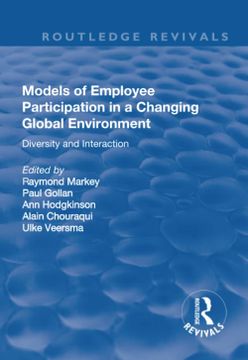 portada Models of Employee Participation in a Changing Global Environment: Diversity and Interaction: Diversity and Interaction (en Inglés)