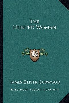 portada the hunted woman (en Inglés)