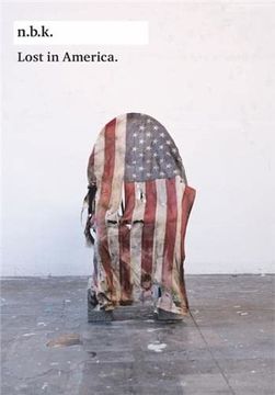 portada Lost in America N. B. K. Ausstellungen bd. 24 (in English)
