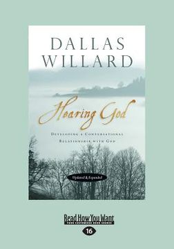portada Hearing God, Updated and Expanded: Developing a Conversational Relationship with God (Large Print 16pt) (in English)