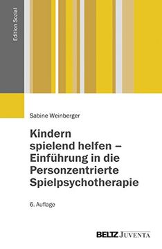 portada Kindern Spielend Helfen - Einführung in die Personzentrierte Spielpsychotherapie (en Alemán)