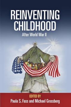 portada Reinventing Childhood After World war ii (en Inglés)