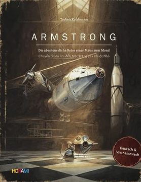 portada Armstrong - die Abenteuerliche Reise Einer Maus zum Mond: Chuyen Phieu luu den mat Trang cua Chuot nho