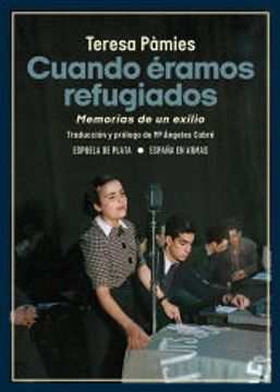 portada Cuando Eramos Refugiados (in Spanish)