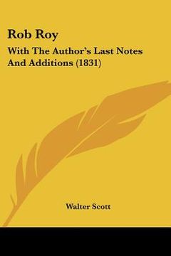 portada rob roy: with the author's last notes and additions (1831) (in English)