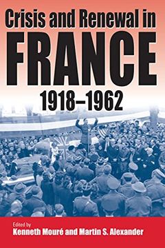portada Crisis and Renewal in France, 1918-1962 (in English)