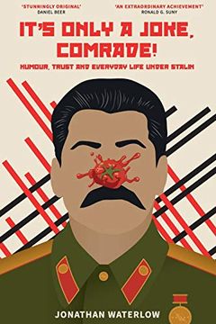 portada It'S Only a Joke, Comrade! Humour, Trust and Everyday Life Under Stalin (en Inglés)