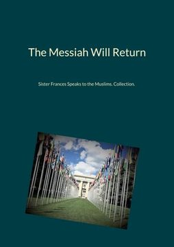 portada The Messiah Will Return: Sister Frances Speaks to the Muslims. Collection. 