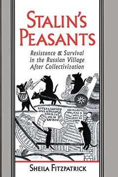 portada Stalin's Peasants: Resistance and Survival in the Russian Village After Collectivization (en Inglés)