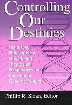 portada controlling our destinies: human genome projectyreilly center for science vol v (en Inglés)