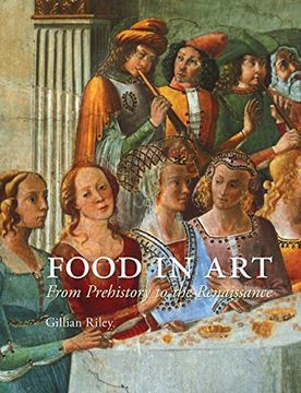 portada Food in Art: From Prehistory to the Renaissance