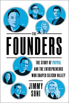 portada Founders: The Story of Paypal and the Entrepreneurs who Shaped Silicon Valley (in English)