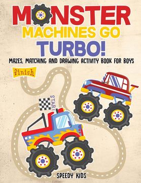 portada Monster Machines go Turbo! Mazes, Matching and Drawing Activity Book for Boys 