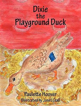 portada dixie the playground duck (in English)