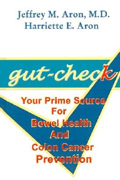 portada gut-check: your prime source for bowel health and colon cancer prevention (in English)