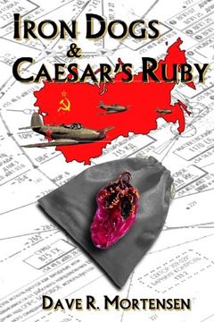 portada Iron Dogs & Caesar's Ruby