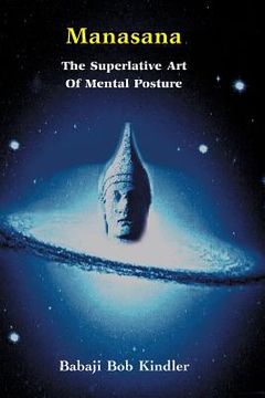 portada Manasana - The Superlative Art of Mental Posture (en Inglés)