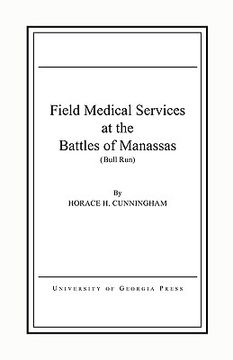 portada field medical services at the battles of manassas (en Inglés)