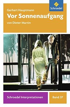 portada Schroedel Interpretationen: Gerhart Hauptmann: Vor Sonnenaufgang (in German)