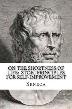 portada On the Shortness of Life: Stoic Principles for Self-Improvement (in English)