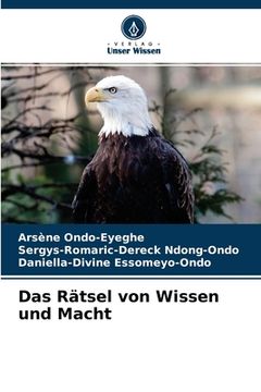 portada Das Rätsel von Wissen und Macht (en Alemán)
