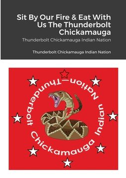 portada Foods Of The Thunderbolt People: Tunderbolt Chickamauga Indian Nation, Inc.