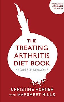 portada Treating Arthritis Diet Book: Recipes and Reasons: Overcoming Common Problems (en Inglés)