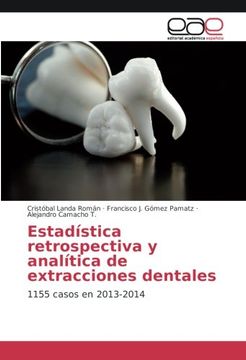 portada Estadística retrospectiva y analítica de extracciones dentales: 1155 casos en 2013-2014