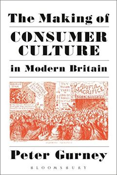 portada The Making of Consumer Culture in Modern Britain (in English)