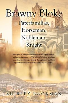 portada Brawny Bloke: Paterfamilias, Horseman, Nobleman, Knight (in English)
