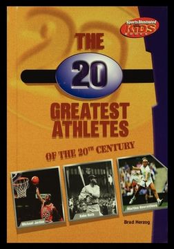 portada The 20 Greatest Athletes of the 20th Century (en Inglés)
