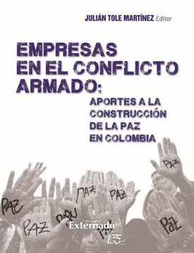 portada EMPRESAS EN EL CONFLICTO ARMADO: APORTES A LA CONSTRUCCION DE LA PAZ EN COLOMBIA (in Spanish)