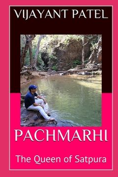 portada Pachmarhi: The Queen of Satpura (en Inglés)