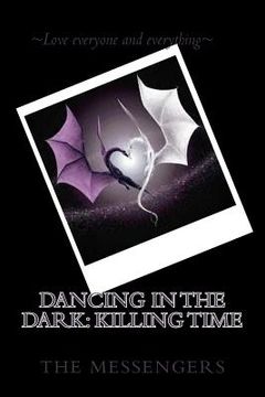 portada Dancing in the Dark: Killing Time (en Inglés)