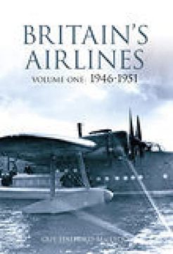 portada Britain's Airlines Volume One: 1946-1951 (1) (in English)