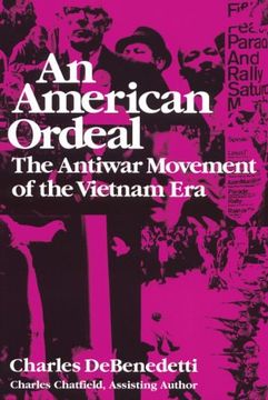 portada An American Ordeal: The Antiwar Movement of the Vietnam era (Syracuse Studies on Peace and Conflict Resolution) (in English)